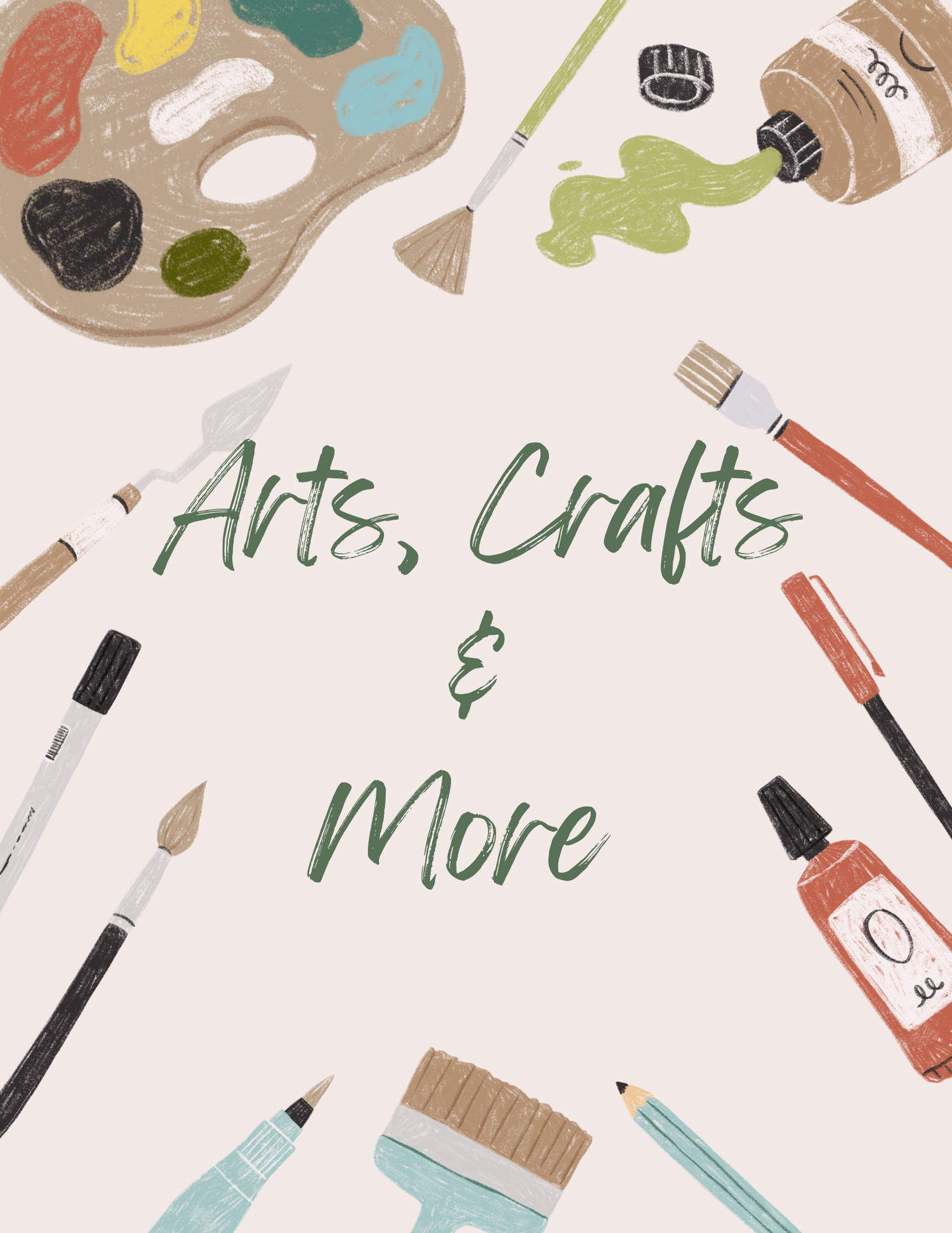 Arts, Crafts & More